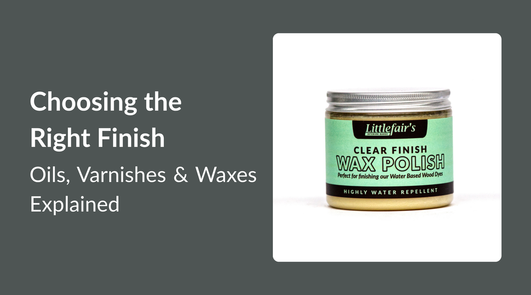 Choosing the Right Finish - Oils, Varnishes & Waxes Explained