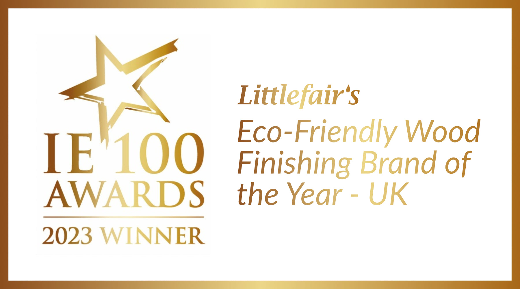 Littlefair's Award Winning EcoFriendly Wood Finishing Brand of the