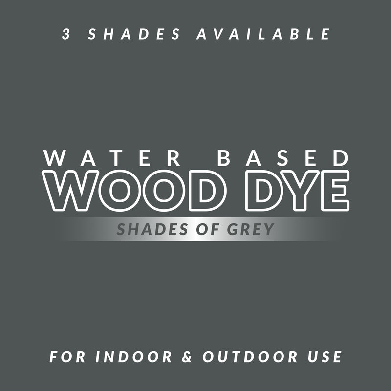 Water Based Wood Dye - Shades of Grey
